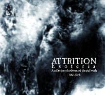 Attrition (UK) : Esoteria - A Collection of Ambient and Classical Works